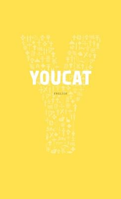 Youcat English: Youth Catechism of the Catholic Church by Schonborn, Cardinal Christoph