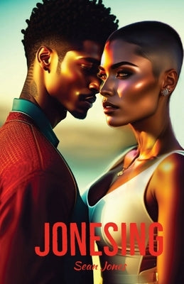 Jonesing by Jones, Sean