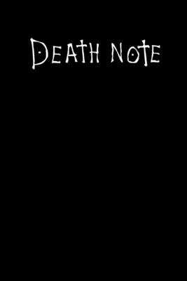 Death Note Notebook: Death Note Notebook with rules, 6" x 9" perfect for taking notes by Notebook, Death Note