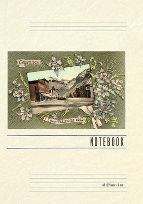 Vintage Lined Notebook Greetings from Telluride, Colorado by Found Image Press