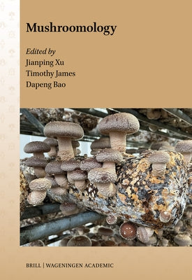 Mushroomology by Xu, Jianping