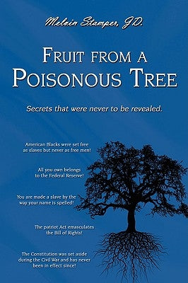 Fruit from a Poisonous Tree by Stamper Jd, Melvin