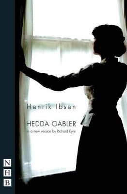 Hedda Gabler by Ibsen, Henrik