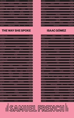 The Way She Spoke by G?mez, Isaac