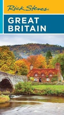 Rick Steves Great Britain by Steves, Rick