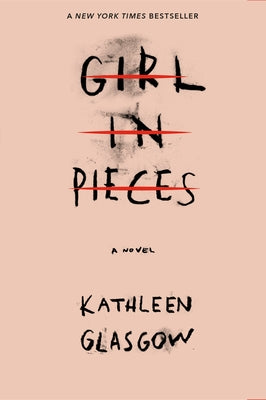 Girl in Pieces by Glasgow, Kathleen