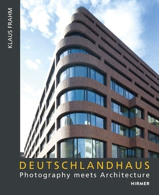 Deutschlandhaus: Photography Meets Architecture Klaus Frahm 2024--Fritz Block 1930 by Jaeger, Roland