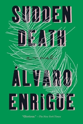 Sudden Death by Enrigue, Ãlvaro