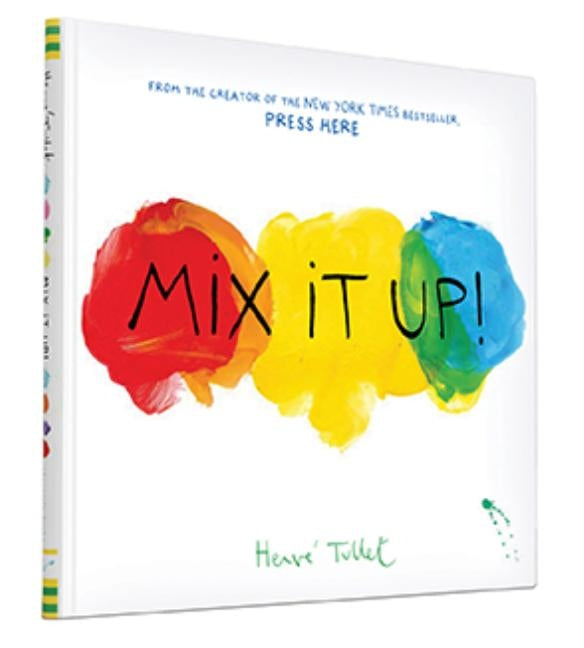 Mix It Up! by Tullet, Herve