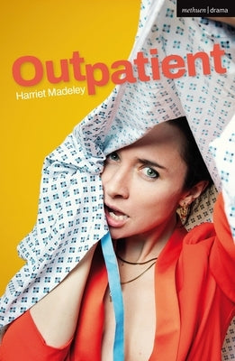 Outpatient by Madeley, Harriet