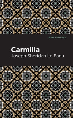 Carmilla by Le Fanu, Joseph Sheridan