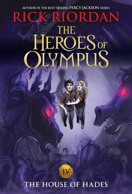 Heroes of Olympus, The, Book Four: House of Hades, The-(New Cover) by Riordan, Rick