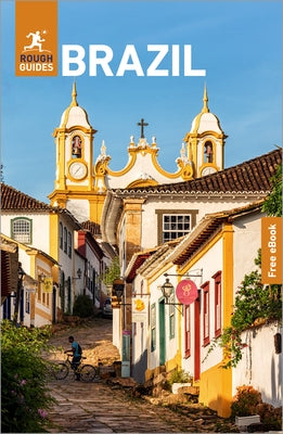 Rough Guides Brazil: Travel Guide with eBook: 2026-2027 Insider Tips Must-See Sights Maps & Itineraries Covers: Rio de Janeiro, São Paulo, the Amazon by Guides, Rough