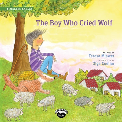 Boy Who Cried Wolf by Mlawer, Teresa