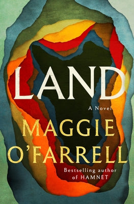Land by O'Farrell, Maggie