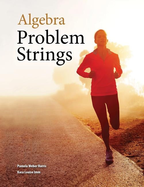 Algebra Problem Strings (Perfect Bound) by Harris Et Al