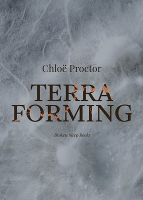 Terra Forming by Proctor, Chlo&#195;&#171;