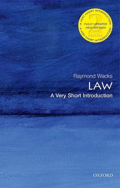 Law: A Very Short Introduction by Wacks, Raymond