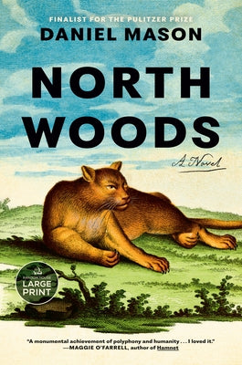 North Woods by Mason, Daniel