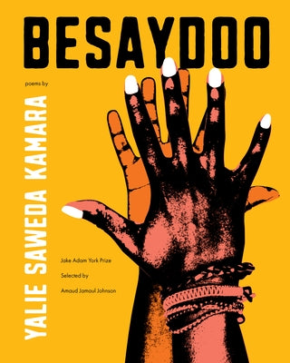 Besaydoo: Poems by Saweda Kamara, Yalie