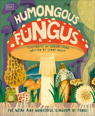 Humongous Fungus by Dk