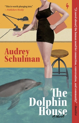 The Dolphin House by Schulman, Audrey