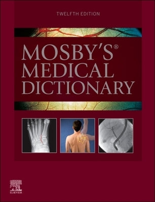 Mosby's Medical Dictionary by O'Toole, Marie T.