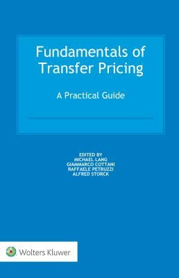 Fundamentals of Transfer Pricing: A Practical Guide by Lang, Michael