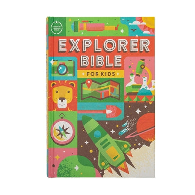 CSB Explorer Bible for Kids, Hardcover: Placing God's Word in the Middle of God's World by Csb Bibles by Holman