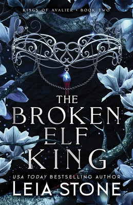 The Broken Elf King by Stone, Leia