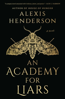 An Academy for Liars by Henderson, Alexis