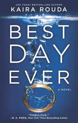 Best Day Ever by Rouda, Kaira