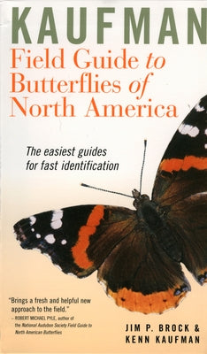 Kaufman Field Guide to Butterflies of North America by Brock, Jim P.