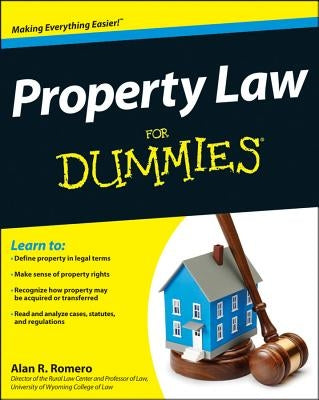 Property Law for Dummies by Romero, Alan R.