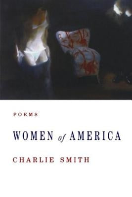 Women of America: Poems by Smith, Charlie