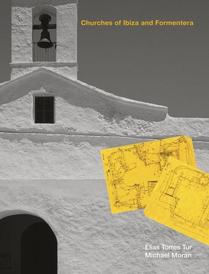 Churches of Ibiza and Formentera by Torres Tur, ElÃ­as