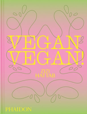 Vegan Vegan! by Hattab, Zineb