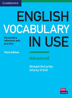 English Vocabulary in Use: Advanced Book with Answers: Vocabulary Reference and Practice by McCarthy, Michael