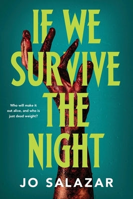 If We Survive the Night by Salazar, Jo