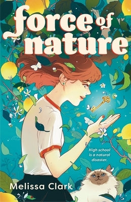 Force of Nature by Clark, Melissa