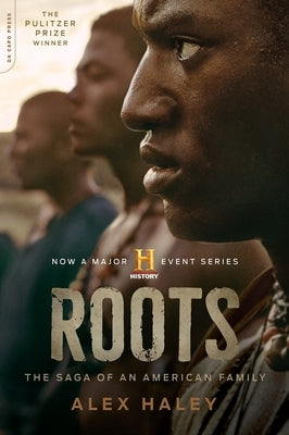 Roots: The Saga of an American Family by Haley, Alex