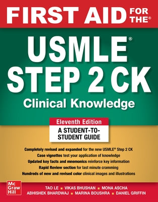 First Aid for the USMLE Step 2 Ck, Eleventh Edition by Le, Tao