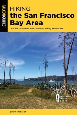 Hiking the San Francisco Bay Area by Hamilton, Linda