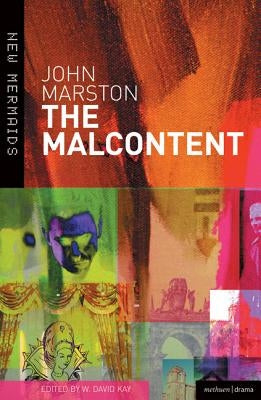 The Malcontent by Marston, John