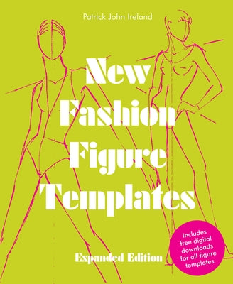 New Fashion Figure Templates by Ireland, Patrick John