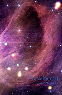 Newborn by McLaughlin, Lindsey W.