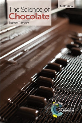 The Science of Chocolate by Beckett, Stephen T.