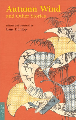 Autumn Wind and Other Stories by Dunlop, Lane