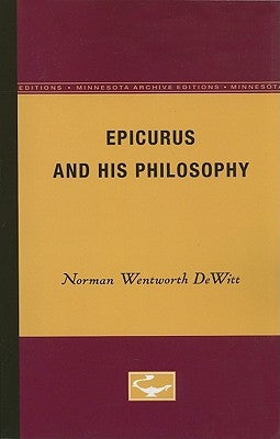 Epicurus and His Philosophy by DeWitt, Norman Wentworth