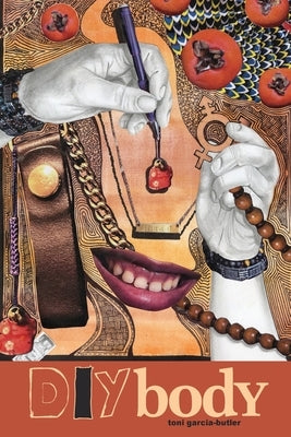 D I Y Body by Garcia-Butler, Toni